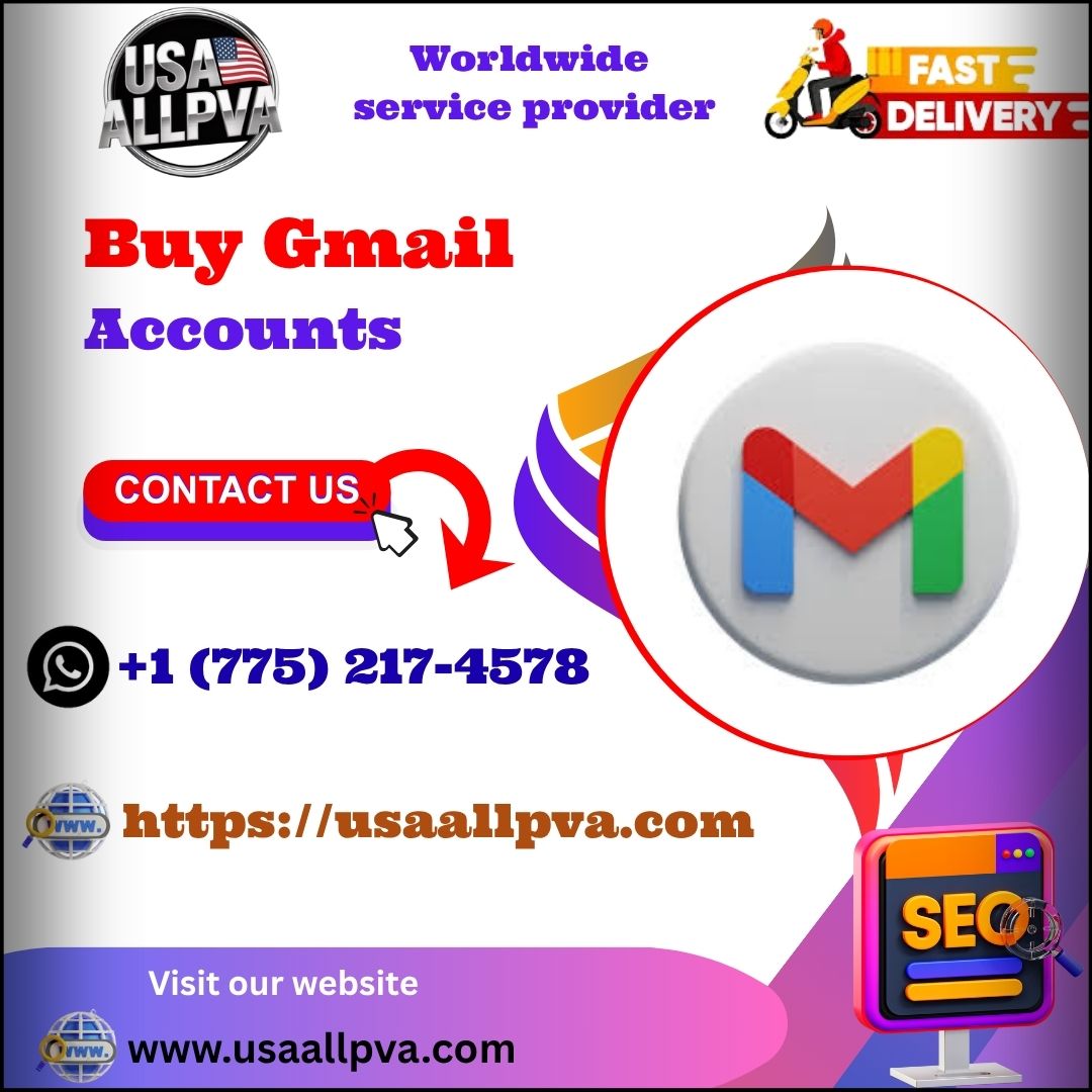 Buy Gmail Accounts - 100% best Bulk (PVA, Old)